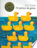 10 Little Rubber Ducks (Spanish edition)