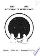 A Ceremony of Brotherhood, 1680-1980