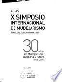 Actas X Simposio Internacional de Mudejarismo, Teruel, 14-15-16 septiembre 2005