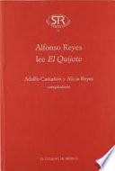 Alfonso Reyes lee el Quijote