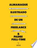 Almanaque ilustrado de un freelance & padre full-time