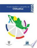 Anuario estadístico y geográfico de Chihuahua 2015