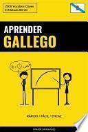Aprender Gallego - Rápido / Fácil / Eficaz