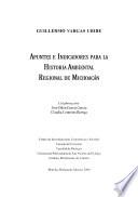 Apuntes e indicadores para la historia ambiental regional de Michoacán