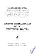 Aspectos internacionales de la Constitución política