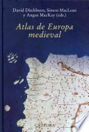 Atlas de Europa Medieval / Atlas of Medieval Europe