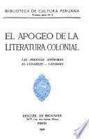 Biblioteca de cultura peruana: El apogeo de la literatura colonial: Las poetisas anónimas, El Lunarejo, Caviedes