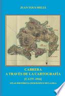 Cabrera a través de la cartografía [c.1275 - 1916]