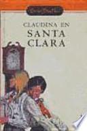 Claudina en Santa Clara