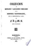 Colección de refranes y lecciones familiares de la lengua castellana con su correspondencia latina