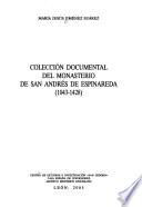 Colección documental del Monasterio de San Andrés de Espinareda (1043-1428)