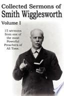 Collected Sermons of Smith Wigglesworth