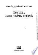 Cómo leer a Leandro Fernández de Moratín