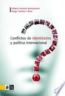 Conflictos de identidades y política internacional
