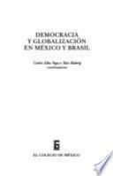 Democracia y globalización en México y Brasil