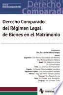 Derecho Comparado del Régimen Legal de Bienes en el Matrimonio