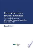Derecho de crisis y Estado autonómico