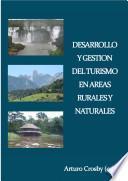 Desarrollo Y Gestión Del Turismo en Áreas Rurales-naturales