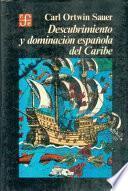 Descubrimiento y dominación española del Caribe