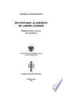 Diccionario académico de americanismos