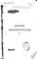 Diccionario francés-español y español-francés: Dictionaire espagnol-français (620 p.)