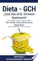 DIETA- GCH: ¿Qué Dijo el Dr. Simeons Realmente?