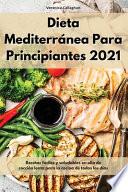 Dieta Mediterránea Para Principiantes 2021