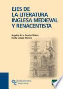 Ejes de la Literatura Inglesa Medieval y Renacentista