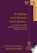 El arbitraje en el derecho Administrativo: