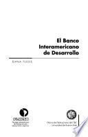 El Banco Interamericano de Desarrollo
