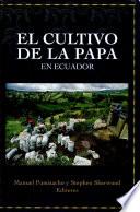 El cultivo de la papa en Ecuador
