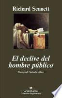 El declive del hombre publico / The Fall of the Public Man