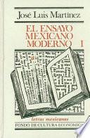 El ensayo mexicano moderno, I