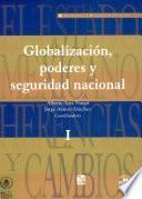 El estado mexicano: Globalización, poderes y seguridad nacional