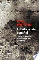El Holocausto Español / The Spanish Holocaust