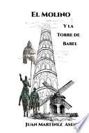 El Molino y la Torre de Babel