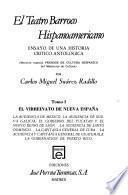 El teatro barroco hispanoamericano: El Virreinato de Nueva España
