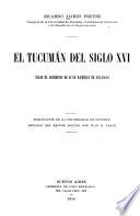 El Tucumán del siglo XVI