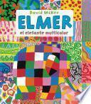 Elmer. Recopilatorio de cuentos - Elmer, el elefante multicolor