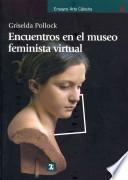 Encuentros en el museo feminista virtual