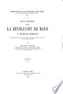 Ensayo histórico sobre la revolución de mayo y Mariano Moreno