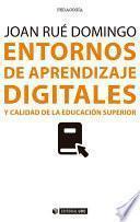 Entornos de aprendizaje digitales y calidad de la educación superior