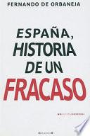 España, historia de un fracaso