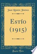 Estío (1915) (Classic Reprint)