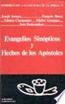Evangelios sinopticos y hechos de los apostoles