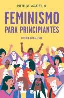Feminismo para principiantes (edición actualizada)