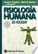 Fisiologia humana de Houssay/ Human Physiology of Houssay