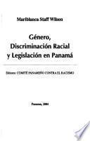 Género, discriminación racial y legislación en Panamá