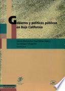 Gobierno y políticas públicas en Baja California