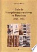Guía de la arquitectura moderna en Barcelona (1928-1936)
